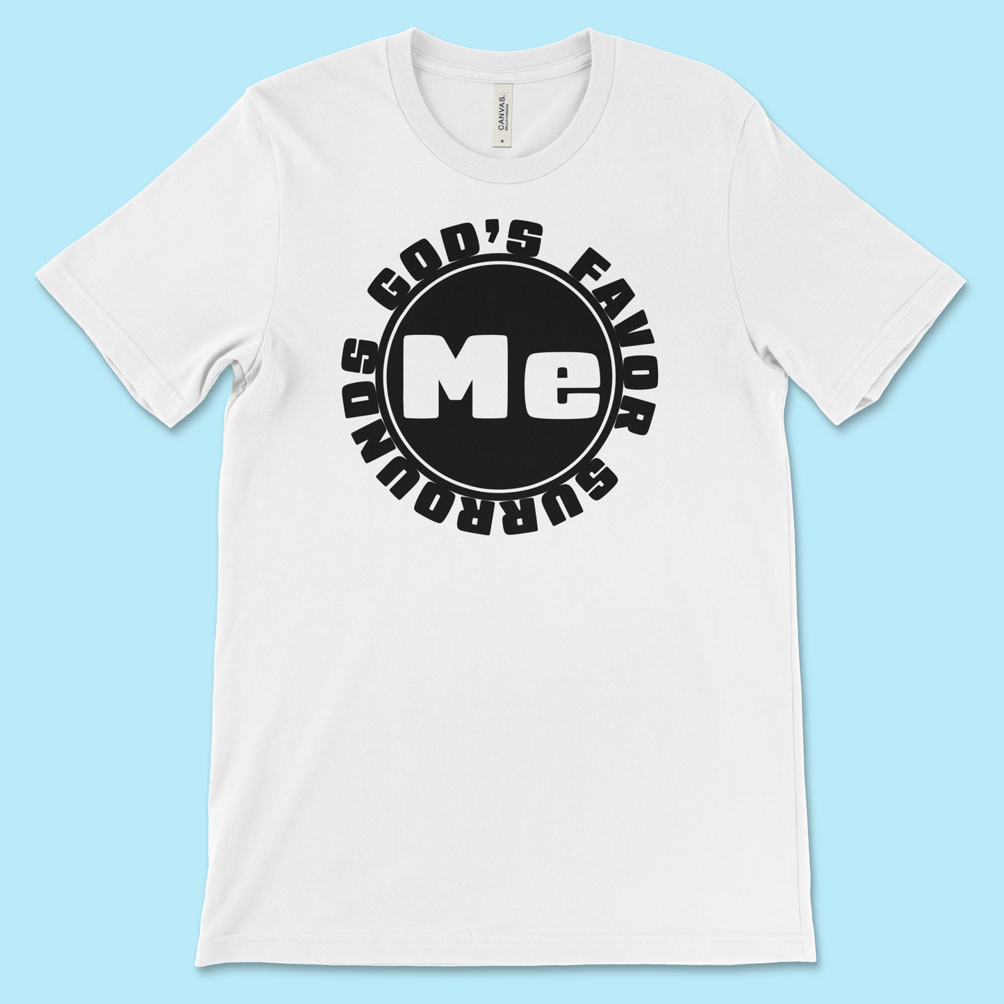 God's Favor Surrounds Me - T-Shirt- H.S. Designs Global, LLC