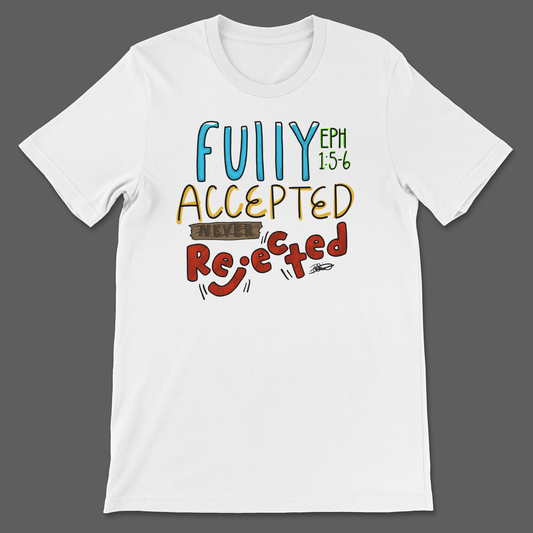 Fully Accepted Tee - H.S. Designs Global, LLC