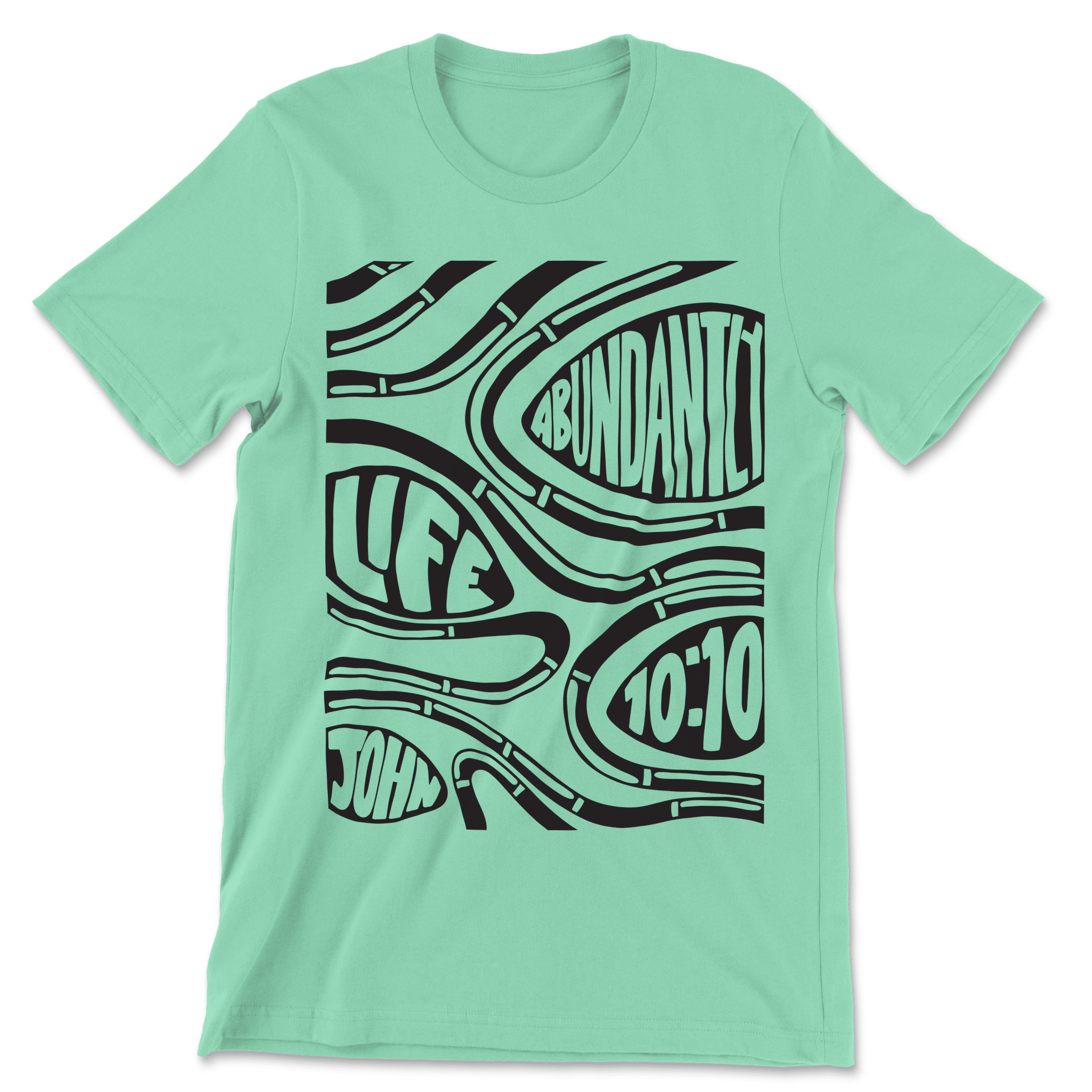 Life Abundantly Shirt - H.S. Designs Global, LLC