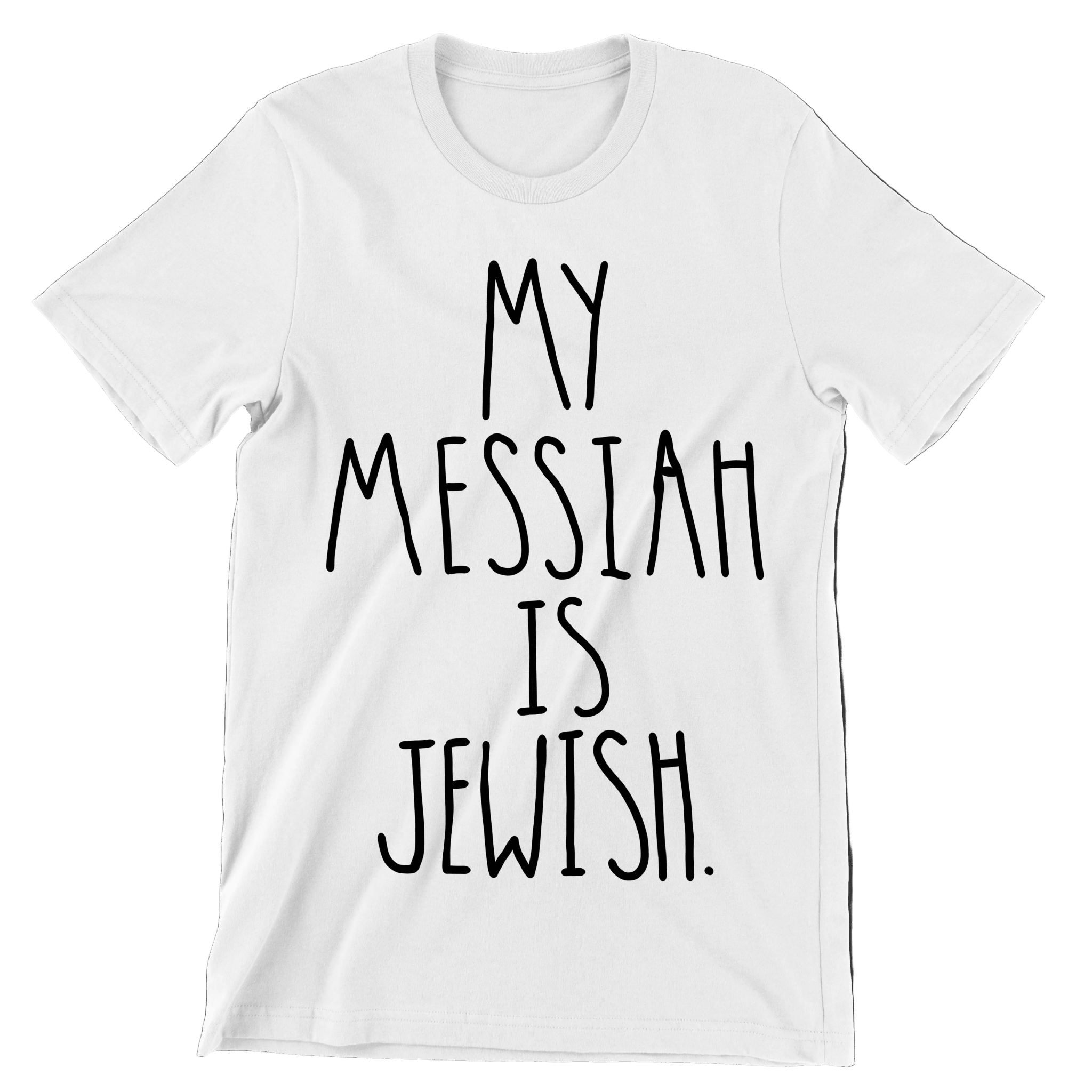 My Messiah Is Jewish Tee - H.S. Designs Global, LLC