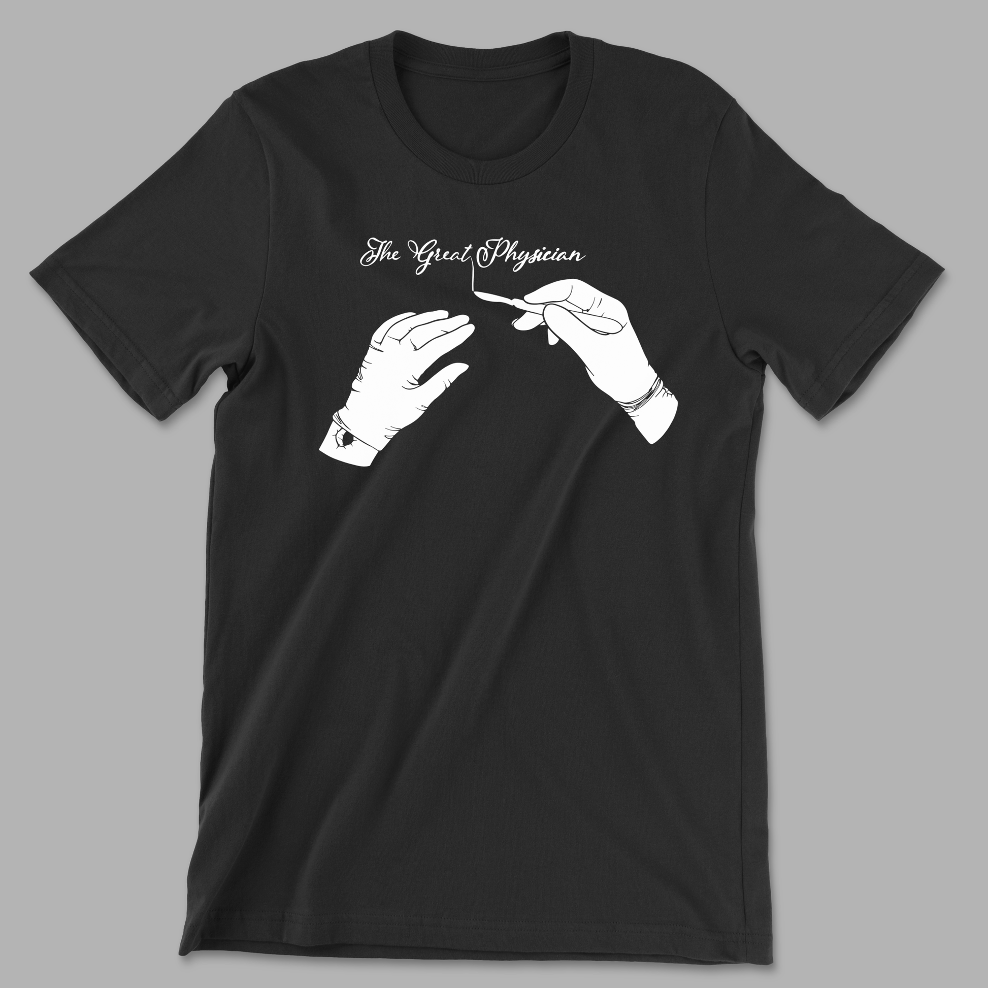 The Great Physician Shirt - H.S. Designs Global, LLC