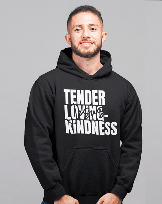 Tender Loving-Kindness Hoodie - H.S. Designs Global